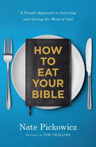 Cover image for How to Eat Your Bible, isbn: 9780802420398