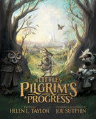 Cover image for Little Pilgrim's Progress: The Illustrated Edition, isbn: 9780802420534