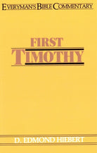 Cover image for First Timothy- Everyman's Bible Commentary, isbn: 9780802420541