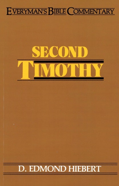 Cover image for Second Timothy- Everyman's Bible Commentary, isbn: 9780802420558