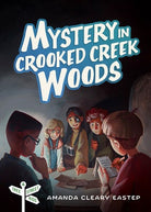 Cover image for Mystery in Crooked Creek Woods, isbn: 9780802421050
