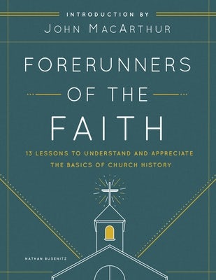 Cover image for Forerunners of the Faith, isbn: 9780802421944