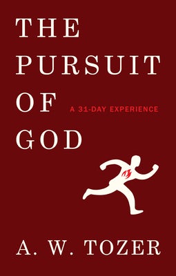 Cover image for The Pursuit of God: A 31-Day Experience, isbn: 9780802421951