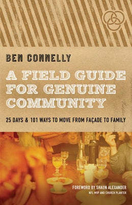 Cover image for A Field Guide for Genuine Community, isbn: 9780802422798
