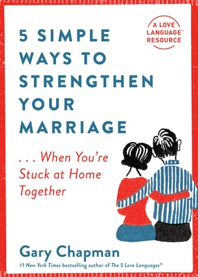 Cover image for 5 Simple Ways to Strengthen Your Marriage, isbn: 9780802423320