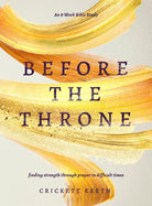 Cover image for Before the Throne (an 8-Week Bible Study), isbn: 9780802423788