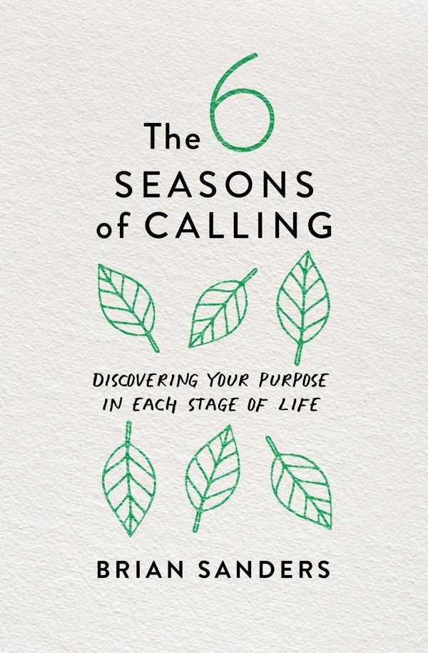 Cover image for The 6 Seasons of Calling, isbn: 9780802423948