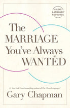 Cover image for The Marriage You've Always Wanted, isbn: 9780802424280