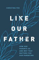 Cover image for Like Our Father, isbn: 9780802424426