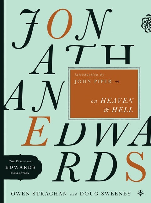 Cover image for Jonathan Edwards on Heaven and Hell, isbn: 9780802424617