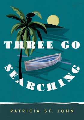 Cover image for Three Go Searching, isbn: 9780802425058