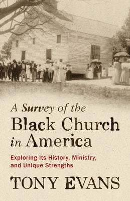 Cover image for A Survey of the Black Church in America, isbn: 9780802425416