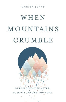 Cover image for When Mountains Crumble, isbn: 9780802425560