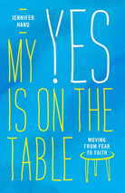 Cover image for My Yes Is on the Table, isbn: 9780802425584