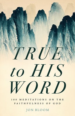 Cover image for True to His Word, isbn: 9780802428295