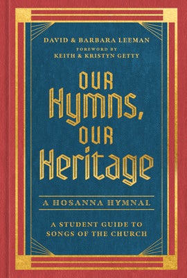 Cover image for Our Hymns, Our Heritage, isbn: 9780802429292