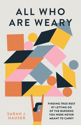 Cover image for All Who Are Weary, isbn: 9780802429414