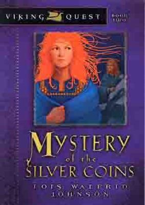 Cover image for Mystery of the Silver Coins, isbn: 9780802431134
