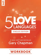 Cover image for The 5 Love Languages Singles Edition Workbook, isbn: 9780802433046