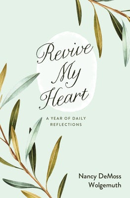 Cover image for Revive My Heart, isbn: 9780802433763