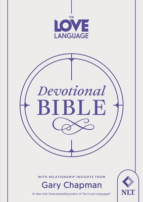 Cover image for The Love Language(r) Devotional Bible, isbn: 9780802438331