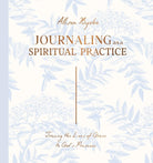 Cover image for Journaling as a Spiritual Practice, isbn: 9780802441003