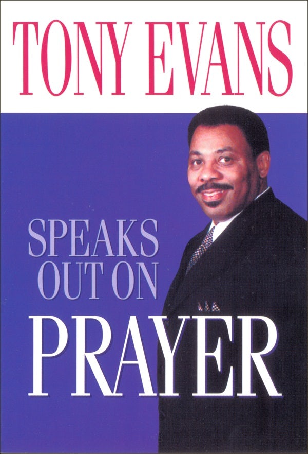 Cover image for Tony Evans Speaks Out on Prayer, isbn: 9780802443687