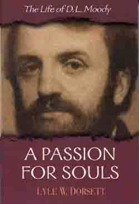 Cover image for A Passion for Souls, isbn: 9780802451811