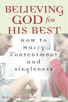 Cover image for Believing God for His Best, isbn: 9780802455734
