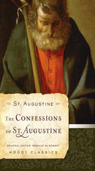 Cover image for The Confessions of St. Augustine, isbn: 9780802456519