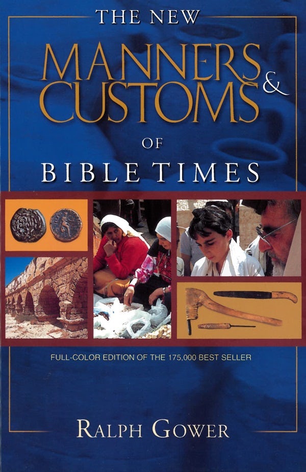 Cover image for The New Manners & Customs of Bible Times, isbn: 9780802459657