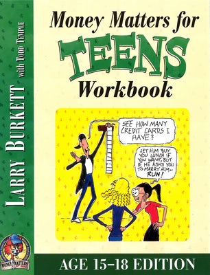 Cover image for Money Matters Workbook for Teens (Ages 15-18), isbn: 9780802463463