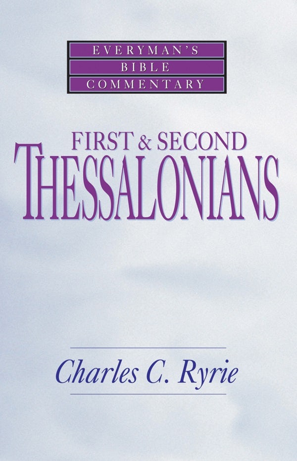 Cover image for First & Second Thessalonians- Everyman's Bible Commentary, isbn: 9780802471109