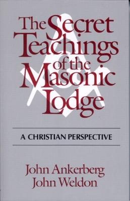 Cover image for The Secret Teachings of the Masonic Lodge, isbn: 9780802476951