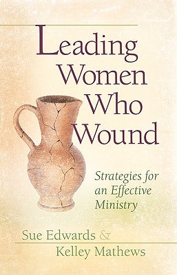 Cover image for Leading Women Who Wound, isbn: 9780802481535
