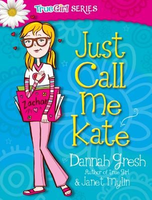 Cover image for Just Call Me Kate, isbn: 9780802487032