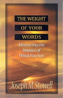Cover image for The Weight of Your Words, isbn: 9780802490155