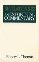 Cover image for Revelation 8-22 Exegetical Commentary, isbn: 9780802492678