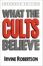 Cover image for What the Cults Believe, isbn: 9780802494146