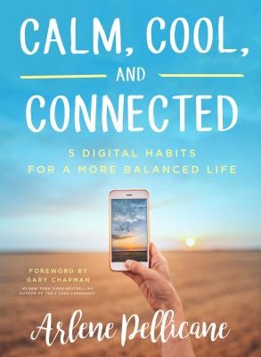 Cover image for Calm, Cool, and Connected, isbn: 9780802496133