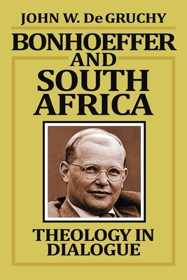 Cover image for Bonhoeffer and South Africa, isbn: 9780802800428