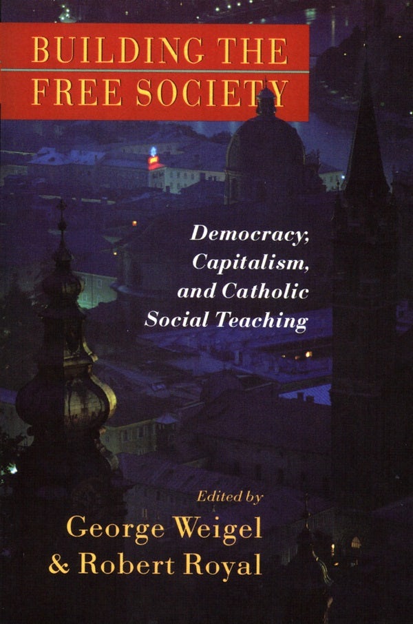 Cover image for Building the Free Society, isbn: 9780802801203