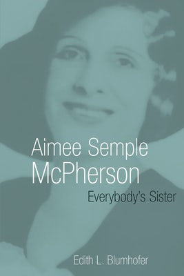 Cover image for Aimee Semple McPherson, isbn: 9780802801555