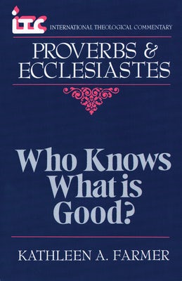 Cover image for Proverbs and Ecclesiastes, isbn: 9780802801616