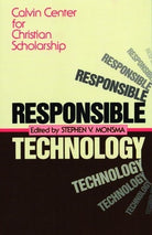 Cover image for Responsible Technology, isbn: 9780802801753