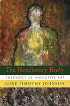Cover image for The Revelatory Body, isbn: 9780802803832