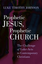 Cover image for Prophetic Jesus, Prophetic Church, isbn: 9780802803900