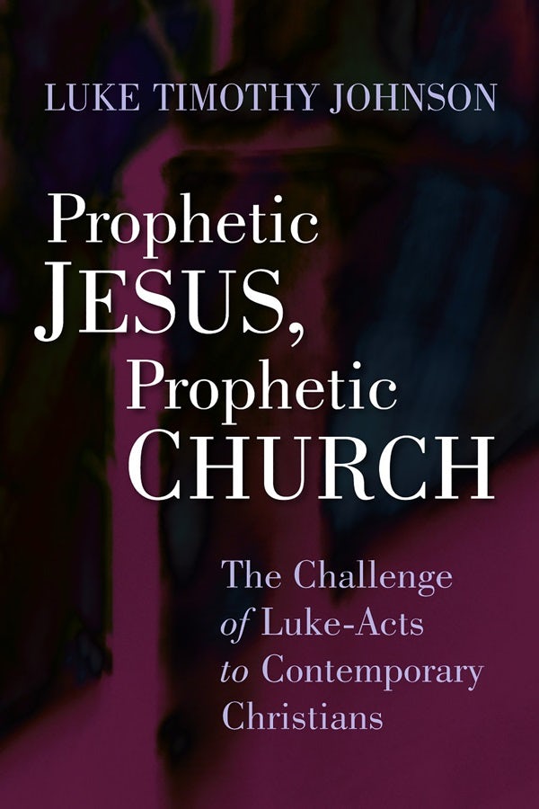 Cover image for Prophetic Jesus, Prophetic Church, isbn: 9780802803900