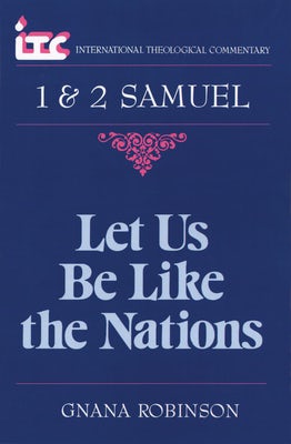 Cover image for Let Us Be Like the Nations, isbn: 9780802806086