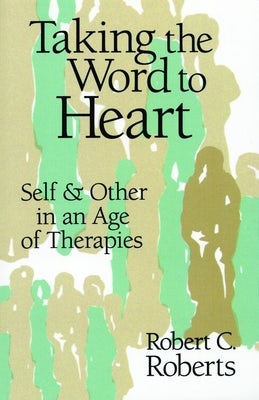 Cover image for Taking the Word to Heart, isbn: 9780802806598